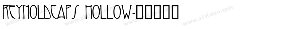 ReynoldCaps Hollow字体转换